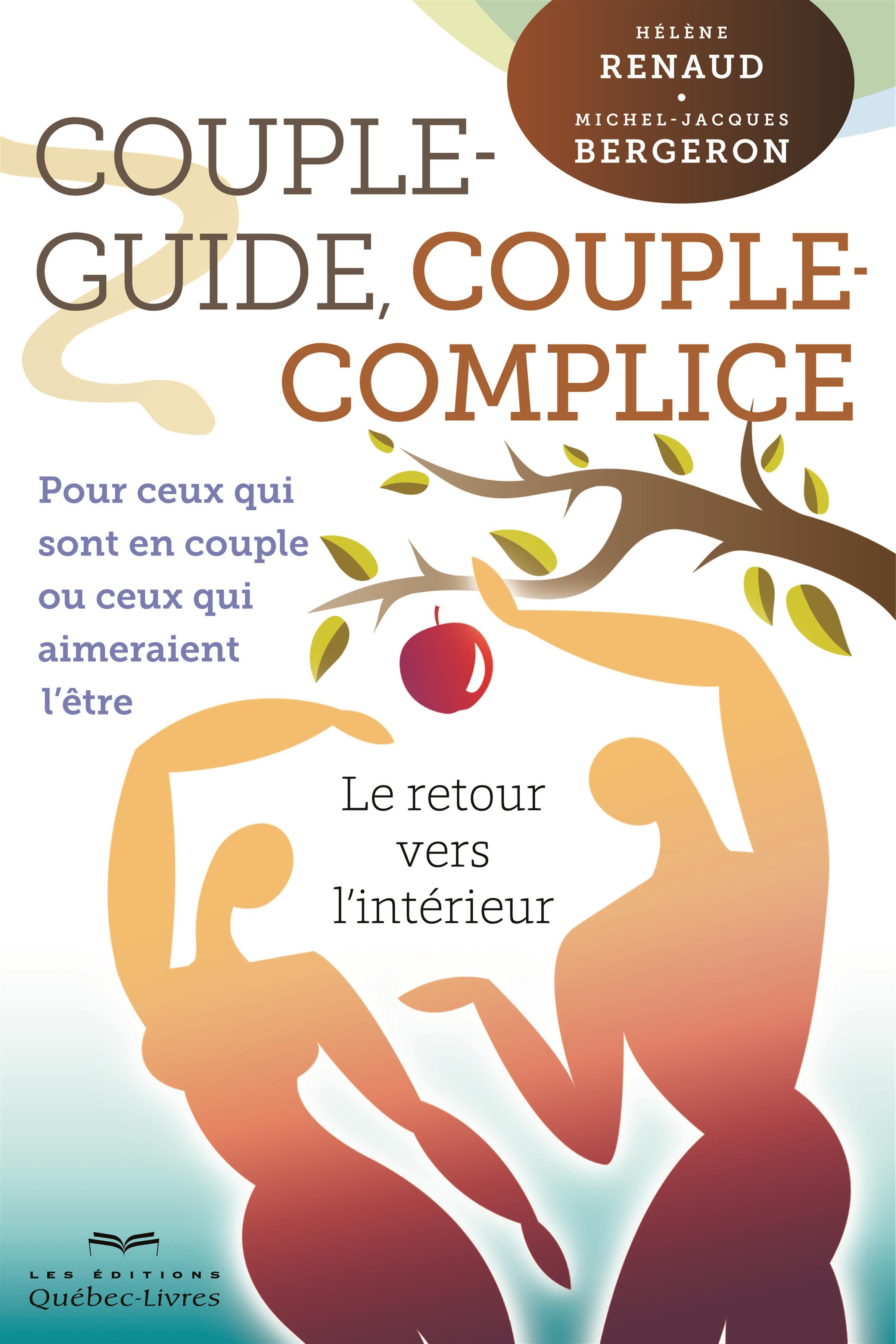 Couverture du livre de Couple-guide, couple-complice : pour ceux qui sont en couple et pour ceux qui aimeraient l'être - papier format